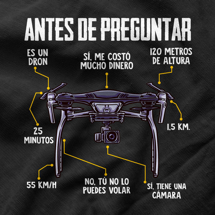Camiseta Antes de Pregutar Piloto de Dron