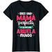 Camiseta Mamá Perfecta y la Mejor Abuela del Mundo