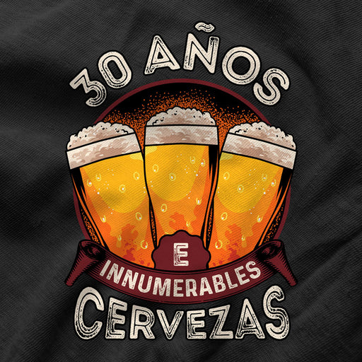 Camiseta 30 Años e Innumerables Cervezas