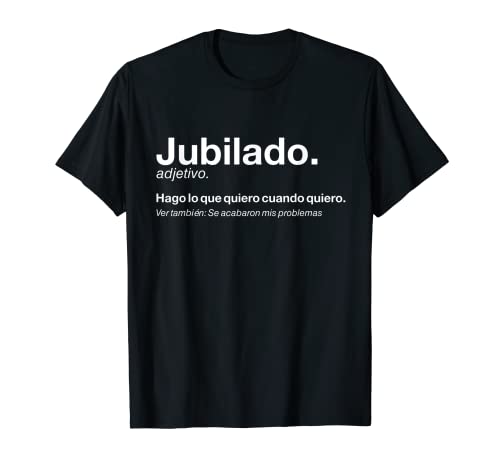 Camiseta Definición Jubilado
