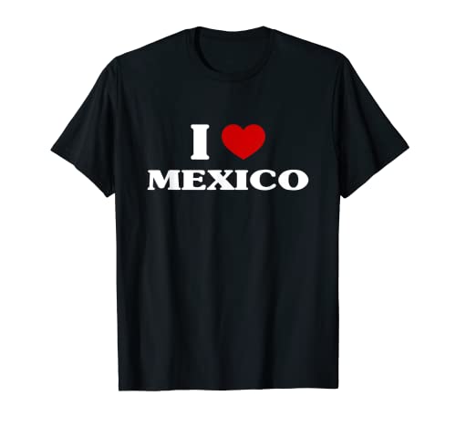 México I Corazón México Souvenir I Love Mexico Camiseta