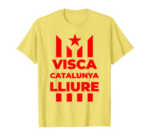 Visca Catalunya Lliure Lema Independentista Camiseta