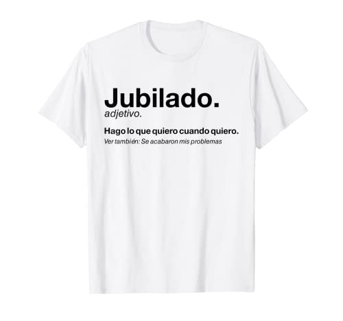 Camiseta Definición Jubilado