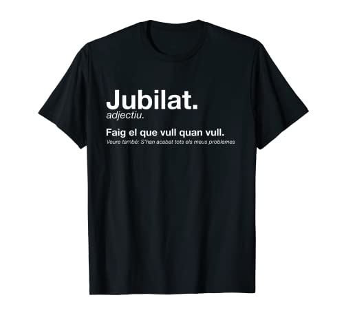 Camiseta Definición Jubilat Català