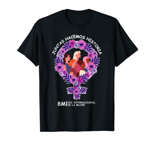 Marzo 8M Dia Internacional de la Mujer Feminista Camiseta