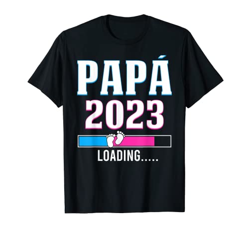 Papá 2023 Cargando Loading Día Del Padre Abuelo Hombre Camiseta