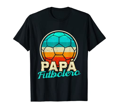 Papá Futbolero Regalo Fútbol Día Del Padre Abuelo Hombre Camiseta