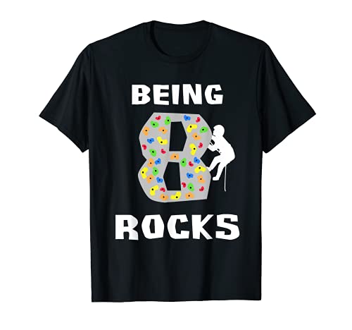 Being 8 Years Old Rocks Funny Rock Climber - Camiseta de cumpleaños Camiseta