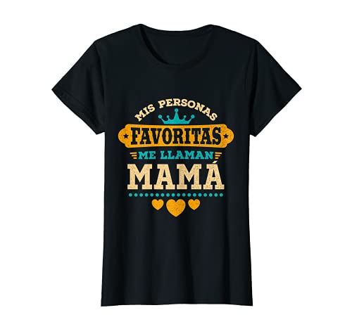 Femme Mis Personas Favoritas me llaman Mamá T-Shirt