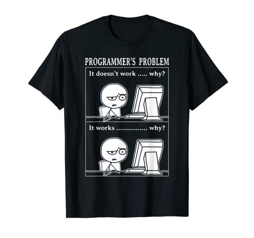 Problema de programador divertido que funciona Regalo de Camiseta
