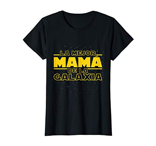 Mujer Regalo Original Para Madre La Mejor Mamá De La Galaxia Camiseta