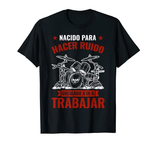 Drummer Regalo Música Baterista Nacido Para Tocar La Batería Camiseta