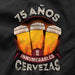 Camiseta 75 Años e Innumerables Cervezas