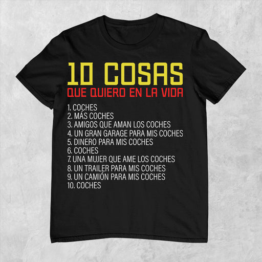 Camiseta 10 Cosas Que Quiero en La Vida Coches