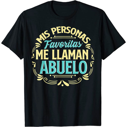 Camiseta Abuelos Mis Personas Favoritas Me llaman Abuelo Familia