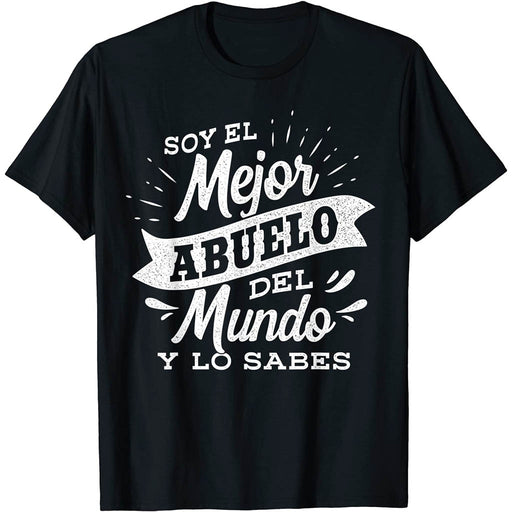 Camiseta Abuelos Soy el Mejor Abuelo Y Lo Sabes
