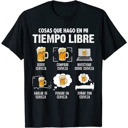 Camiseta Cerveza Divertida Cosas Que Hago En Mi Tiempo Libre