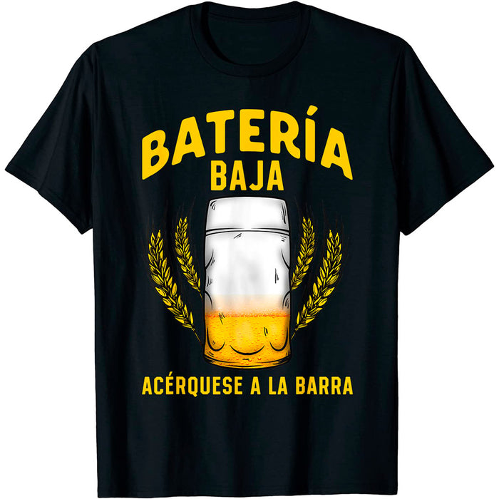 Camiseta Divertida Cerveza Batería Baja Acérquese A La Barra