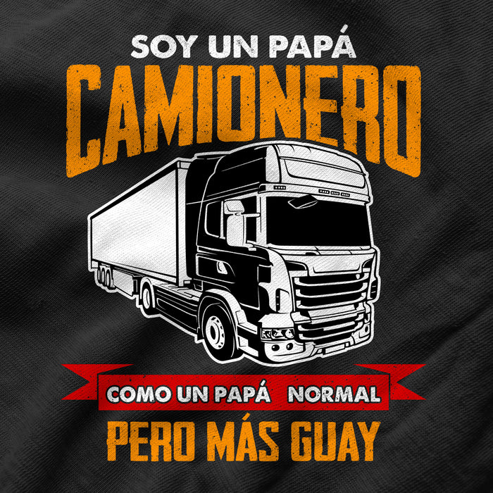 Camiseta Papá Soy Un Papá Camionero Como Un Papá Normal Pero Más Guay