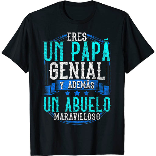 Camiseta Abuelo Eres Un Papá Genial Y Un Abuelo Maravilloso