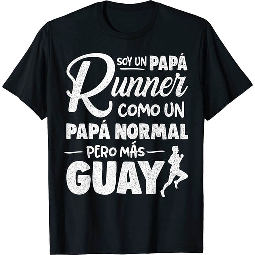 Camiseta Papá Runner Como Un Papá Normal Pero Más Guay