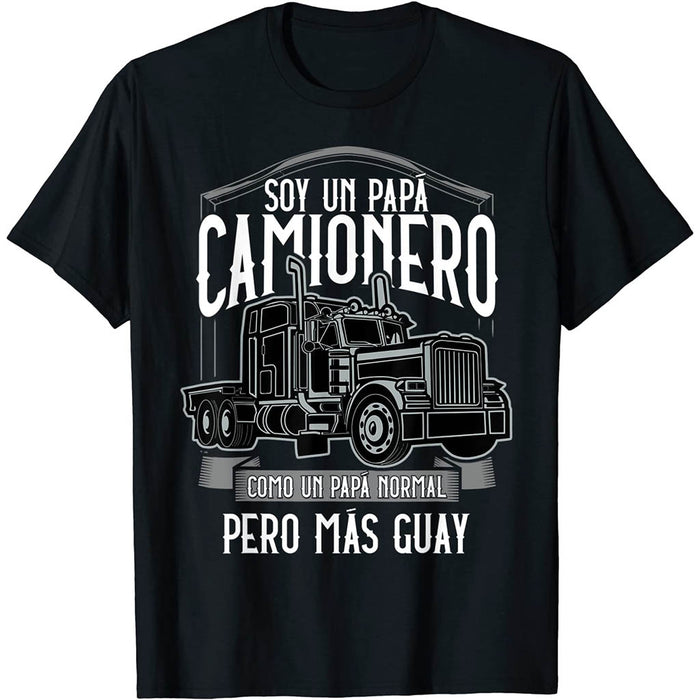 Camiseta Soy Un Papá Camionero Como Un Padre Normal Camión