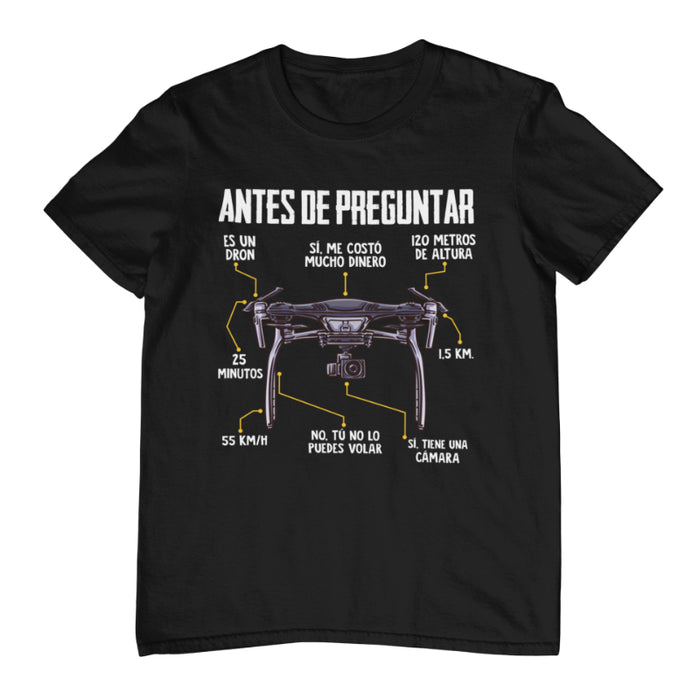 Camiseta Antes de Pregutar Piloto de Dron