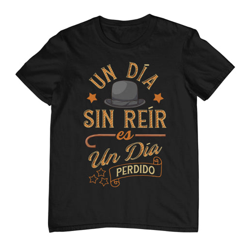 Camiseta Un Día Sin Reir es Un Día Perdido Vintage