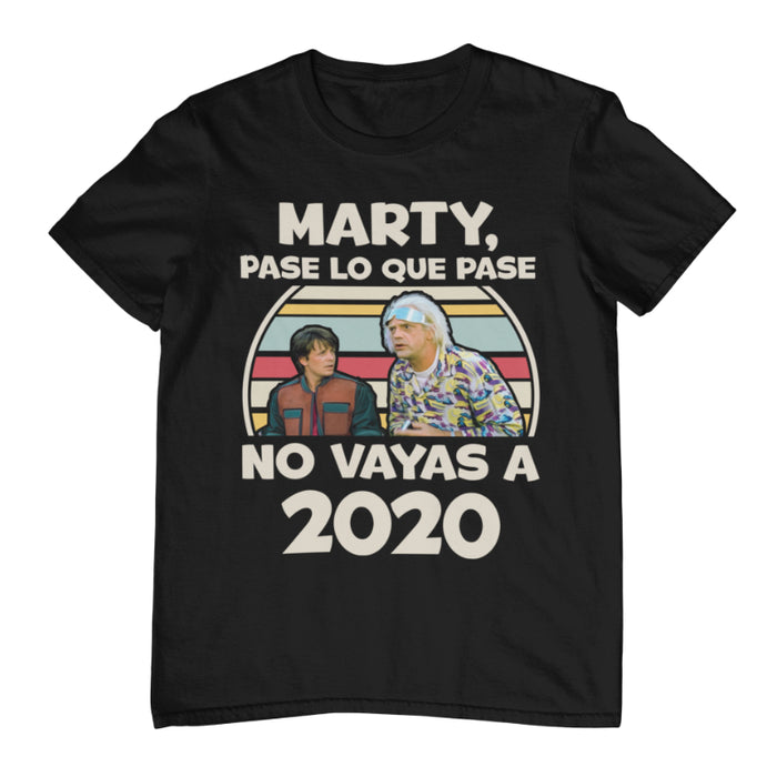 Camiseta Marty No Vayas a 2020