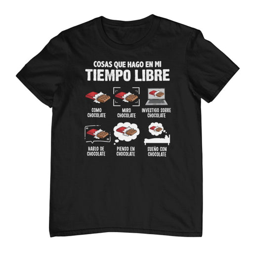Camiseta Chocolate Cosas que hago en mi Tiempo Libre