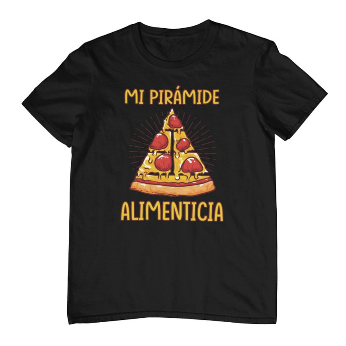Camiseta Pizza Mi Pirámide Alimenticia